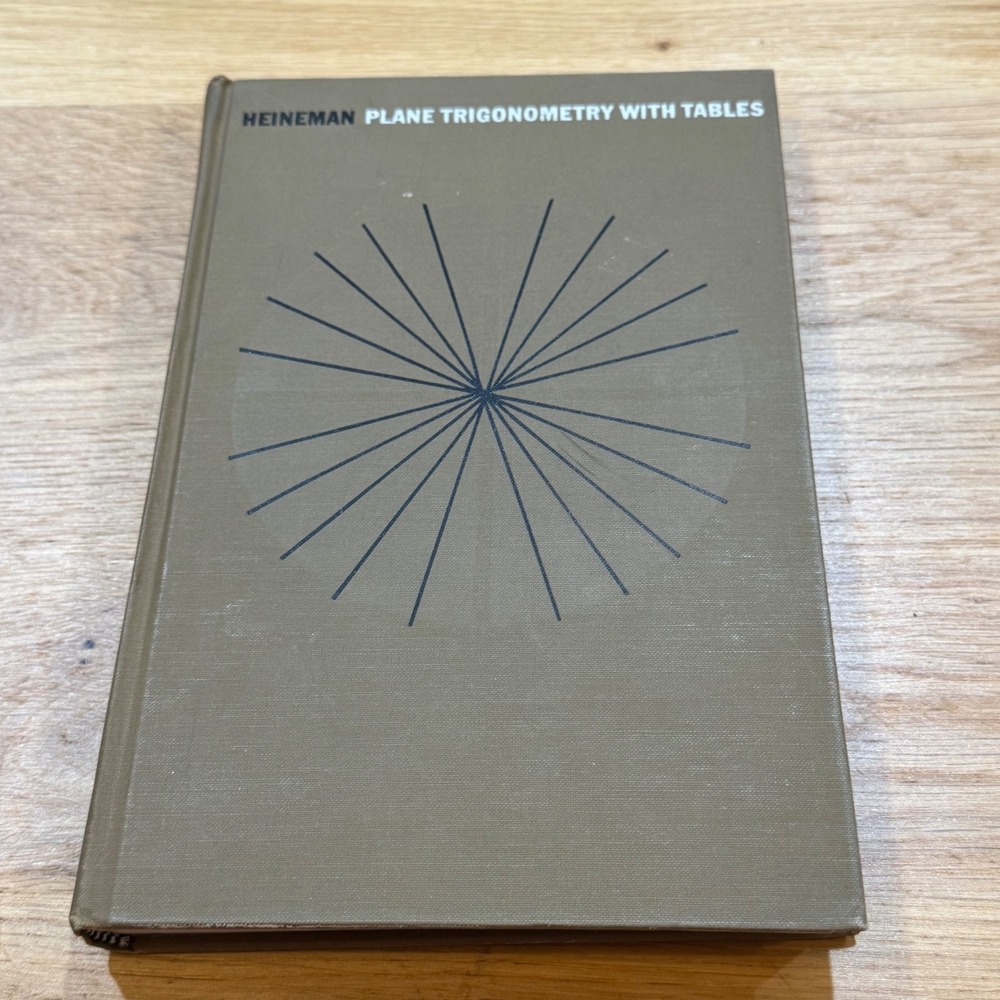 Heineman Plane Trigonometry with Tables Third Edition Hardcover McGraw-Hill 1964